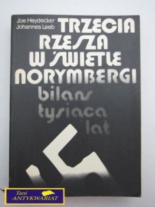 TRZECIA RZESZA W ŚWIETLE NORYMBERGI