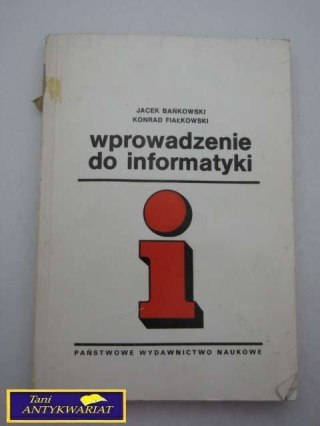 WPROWADZENIE DO INFORMATYKI