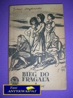 BIEG DO FRAGALA TOM 2 - J. Stryjkowski