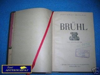 BRUHL - J.I.Kraszewski
