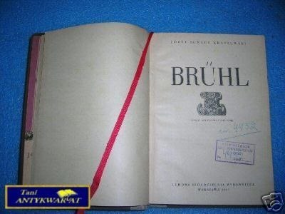 BRUHL - J.I.Kraszewski