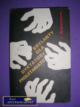 BRYLANTY DLA DYKTATURY PROLETARIATU