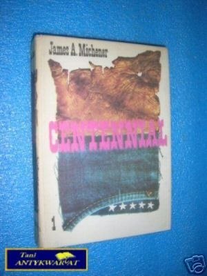 CENTENNIAL TOM I - J.A.Michener CENTENNIAL TOM I - J.A.Michener