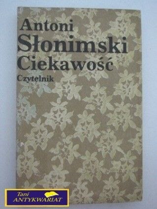 CIEKAWOŚĆ A. Słonimski