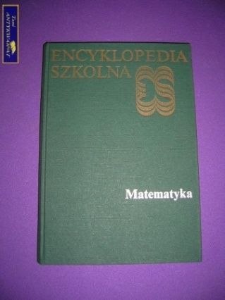 ENCYKLOPEDIA SZKOLNA MATEMATYKA