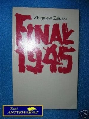 FINAŁ 1945 - Z. Załuski