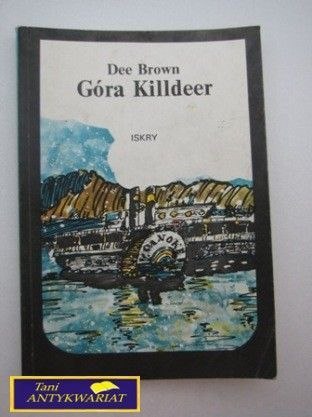 GÓRA KILLDEER Dee Brown