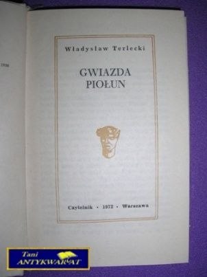 GWIAZDA PIOŁUN - Władysław Terlecki
