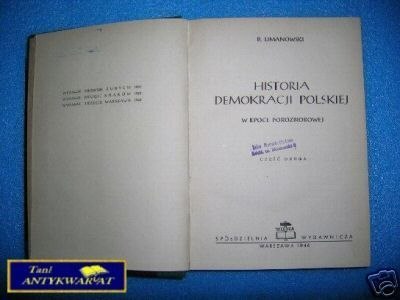 HISTORIA DEMOKRACJI POLSKIEJ W EPOCE POROZBIOROWEJ
