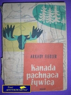 KANADA PACHNĄCA ŻIWICĄ - A. Fiedler