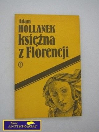 Księżna z Florencji A.Hollanek