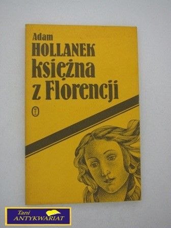 Księżna z Florencji A.Hollanek