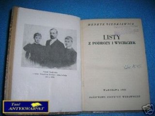 LISTY Z PODRÓŻY I WYCIECZEK - H.Sienkiewicz