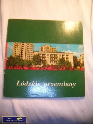 ŁÓDZKIE PRZEMIANY