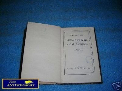 ŁUCJA Z POKUCIC. ZEGAR Z KUKUŁKĄ - M.Dąbrowska
