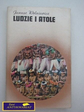 LUDZIE I ATOLE J. Wolniewicz