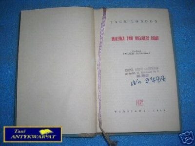 MALEŃKA PANI WIELKIEGO DOMU - J. London