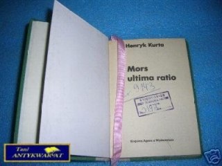 MORS ULTIMA RATIO - H.Kurta