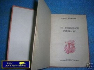 NA BARYKADACH PARYŻA 1871 - E. Kozłowski