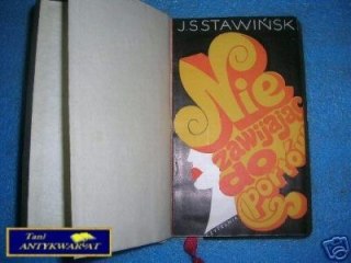 NIE ZAWIJAJĄC DO PORTÓW - J.S.Stawiński