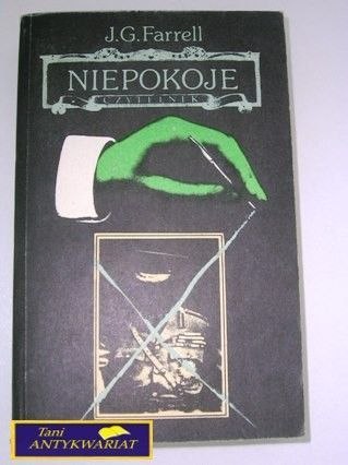 NIEPOKOJE J.G. Farrel