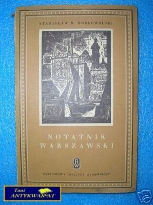 NOTATNIK WARSZAWSKI - S.R.Dobrowolski