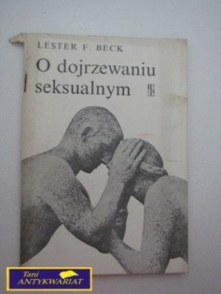 O DOJRZEWANIU SEKSUALNYM L.F. Beck