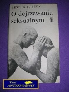 O DOJRZEWANIU SEKSUALNYM - L. F. Beck