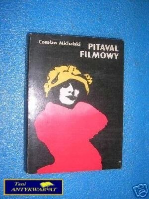 PITAVAL FILMOWY TOM I - C.Michalski
