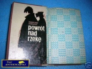 POWRÓT NAD RZEKĘ - F.Zamojski