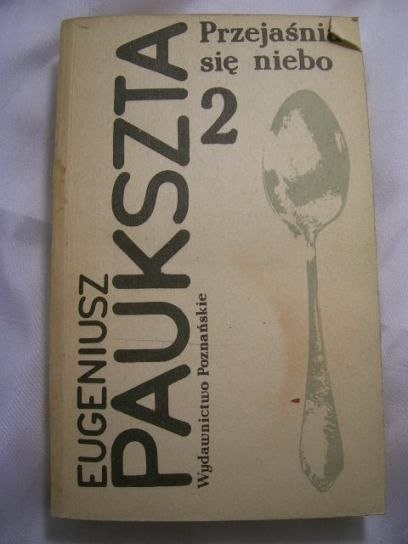PRZEJAŚNIA SIĘ NIEBO1, 2- EUGENIUSZ PAUKASZTA