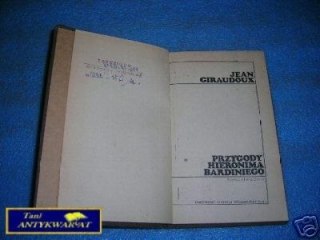 PRZYGODY HIERONIMA BARDINIEGO - J.Giraudoux