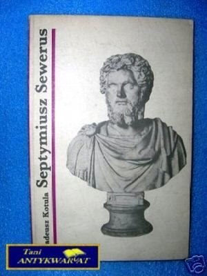 SEPTYMIUSZ SEWERUS - T. Kotula