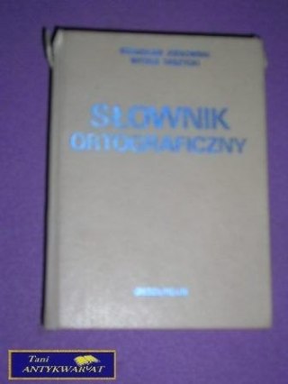 SŁOWNIK ORTOGRAFICZNY