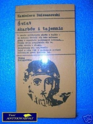 ŚWIAT SKARBÓW I TAJEMNIC - K.Dziewanowski