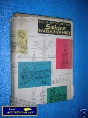 SZKICE WARSZAWSKIE - K.Małcużyński