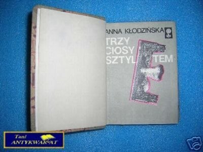 TRZY CIOSY SZTYLETEM- A.Kłodzińska