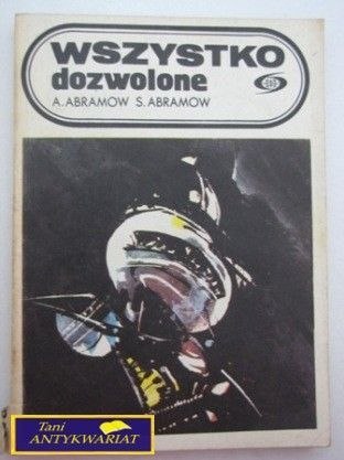 WSZYSTKO DOZWOLONE WSZYSTKO DOZWOLONE