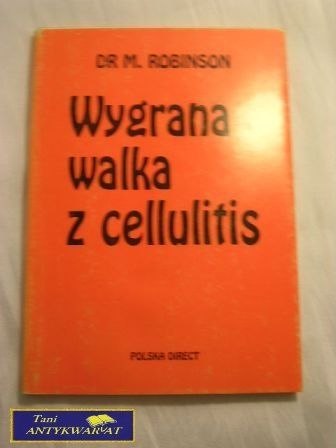 WYGRANA WALKA Z CELLULITIS dr. M. Robinson