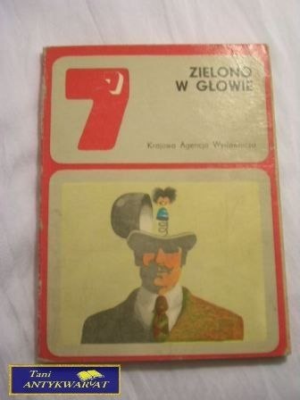 ZIELONO W GŁOWIE Praca Zbiorowa