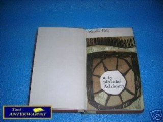 A TY PŁAKAŁAŚ ADRIANNO - N.Gall