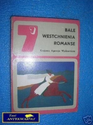 BALE WESTCHNIENIA ROMANSE - wyb.E.Hartwig