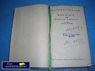 BONIFACY CZYLI MARYNARZ W BUTELCE - M.Bieler