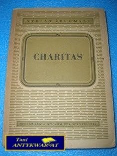 CHARITAS- Stefan Żeromski