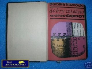 DOBRY WIECZÓR MISTER GODOT - B.Nawrocka