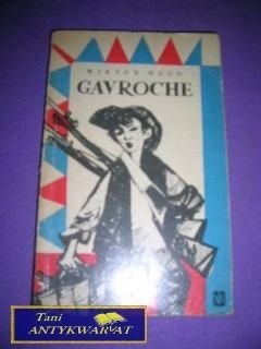 GAVROCHE- Wiktor Hugo