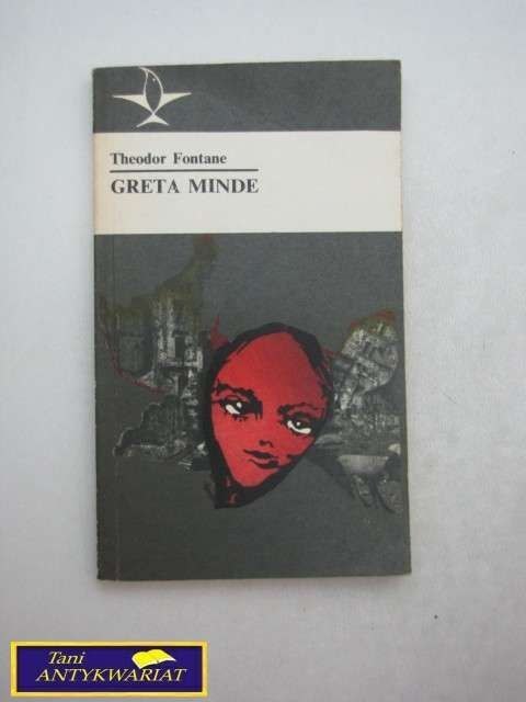 GRETA MINDE Theodor Fontane