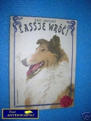 LASSIE WRÓĆ ! - E.Knight