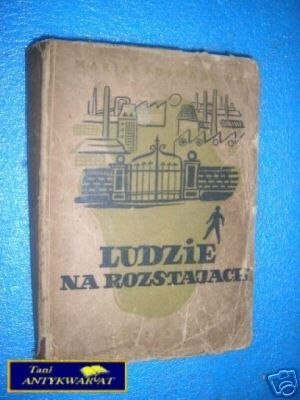 LUDZIE NA ROZSTAJACH - M.Pujmanowa