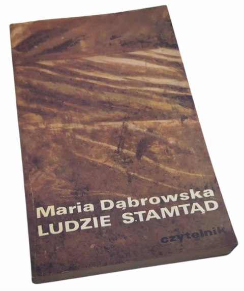 LUDZIE STAMTĄD - M. Dąbrowska
